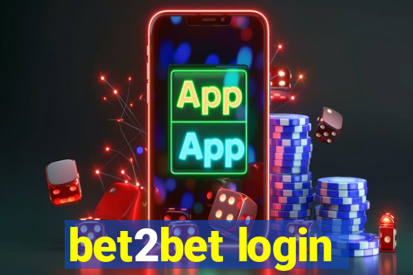 bet2bet login